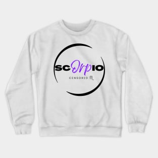 Scorpio sun sign Crewneck Sweatshirt